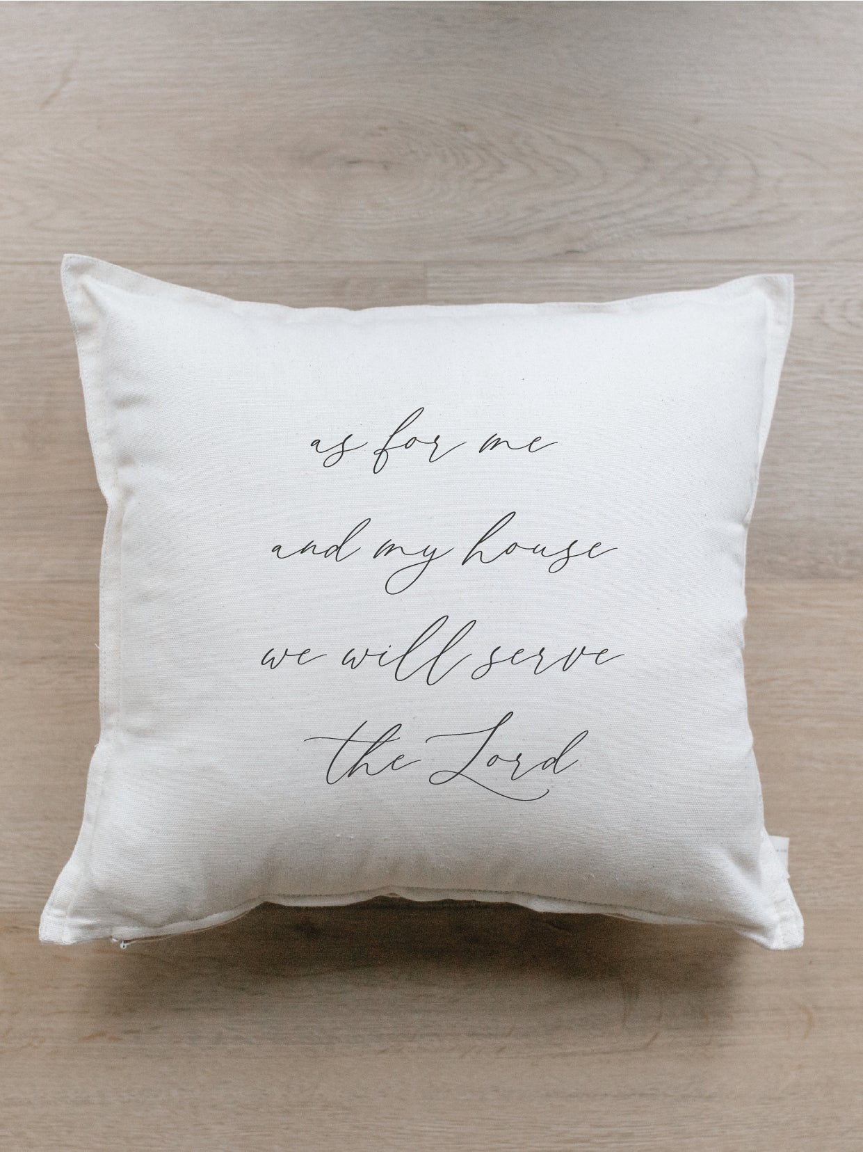 Throw Pillows - As For Me and My House