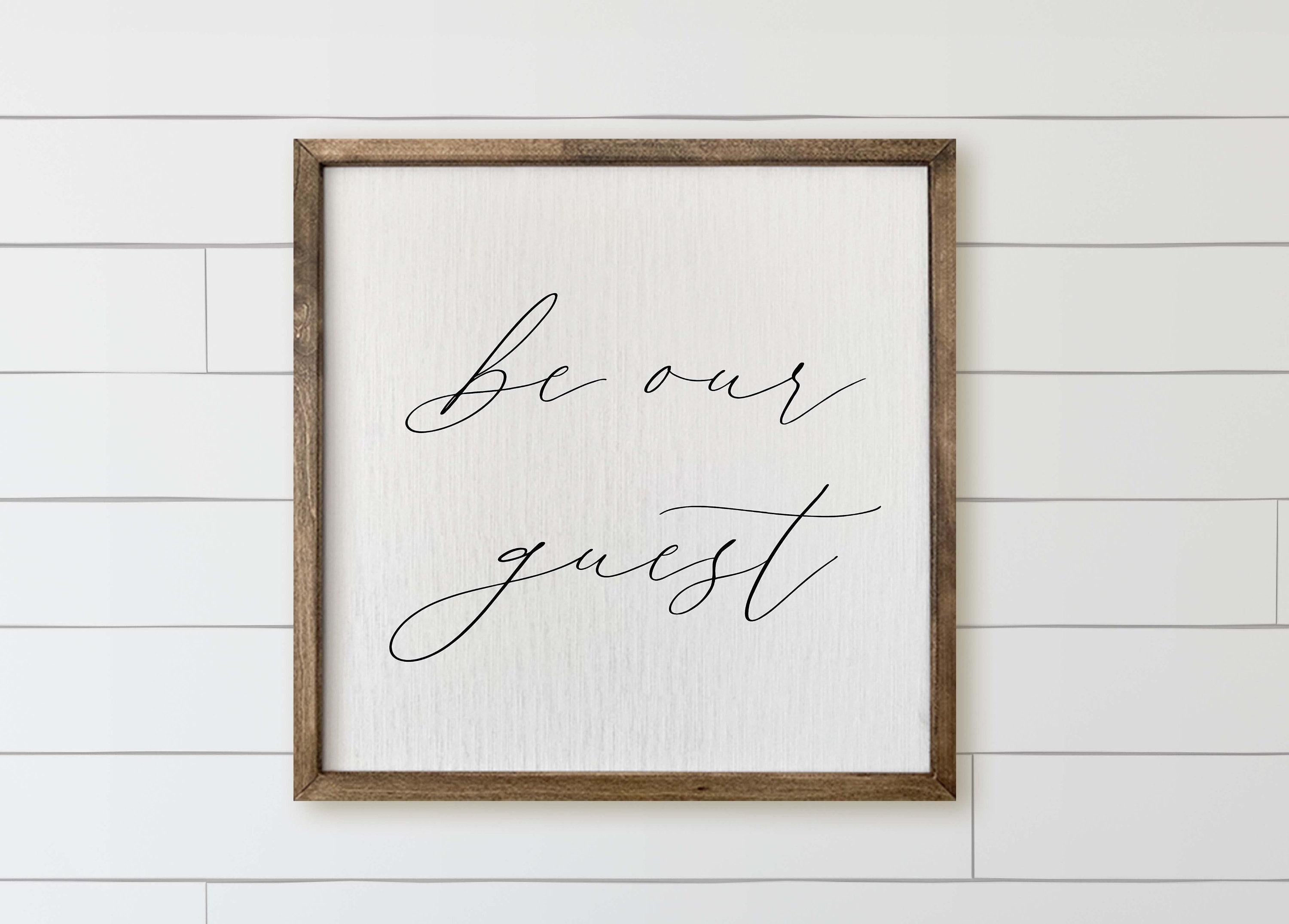 Wooden Frames - Be Our Guest