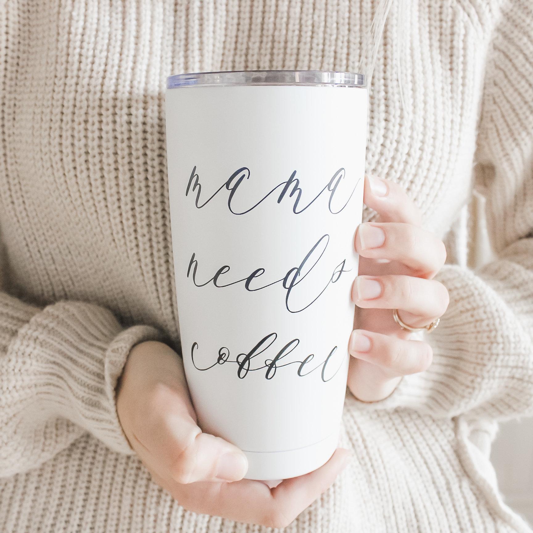 Travel Mugs - Mama Needs Coffee